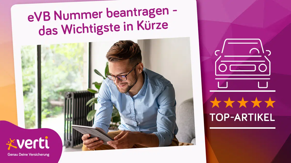 eVB Nummer beantragen das Wichtigste in K 252 rze Verti